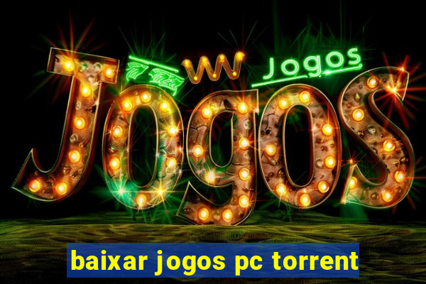 baixar jogos pc torrent